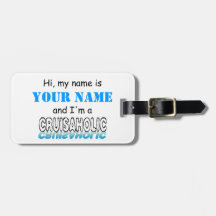 Cruisaholic (Personalized) Luggage Tag