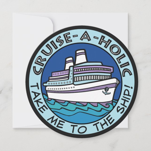 Cruise-A-Holic custom invitations (Front)