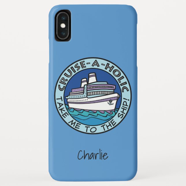 Cruise-A-Holic custom name phone cases (Back)