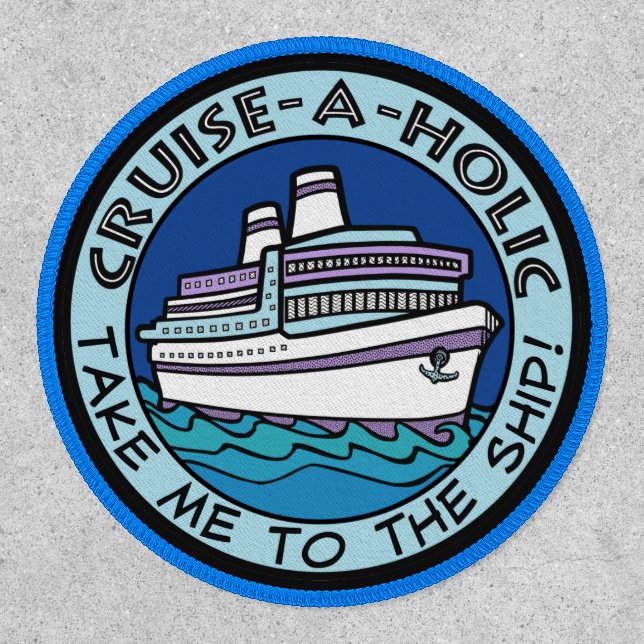 Cruise-A-Holic Patch (Front)