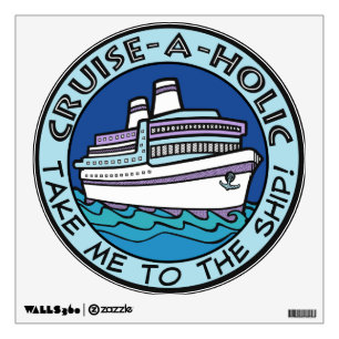 Cruise-A-Holic wall decal