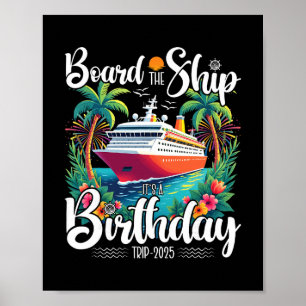 Cruise Birthday Board The Ship It's A Birthday Tri Poster