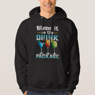 Cruise  Blame It On The Drink Package  1 Hoodie