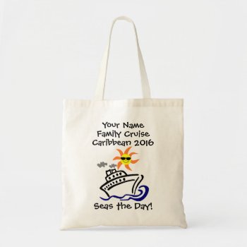Cruise Budget Tote Bag - Seas The Day! by cruise4fun at Zazzle