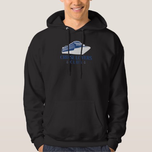 Cruise  Club with Cruise Ship and Anchors Hoodie