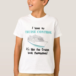 Cruise Control T-Shirt