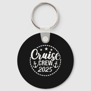 Cruise Crew 2025 Anchor Sailing Vacation Trip Grou Keychain