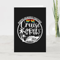 Cruise Crew 2025 Making Memories Together Summer V