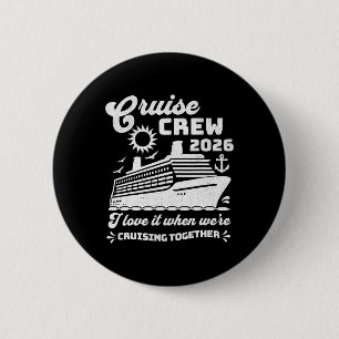 Cruise Crew 2026 Matching Family Group Vacation Tr Button