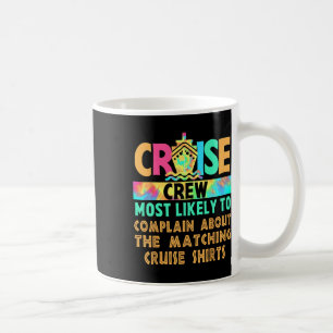 Cruise Crew Most Likely To Complain About Matching Coffee Mug