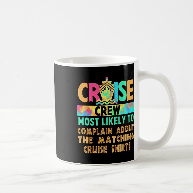 Cruise Crew Most Likely To Complain About Matching Coffee Mug (Right)