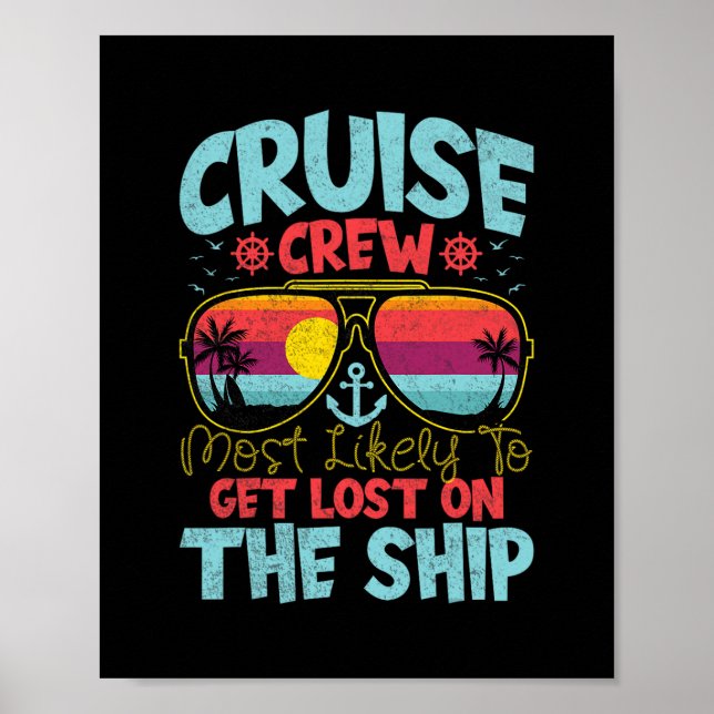 Cruise Crew Most Likely To Get Lost On The Ship -  Poster (Front)