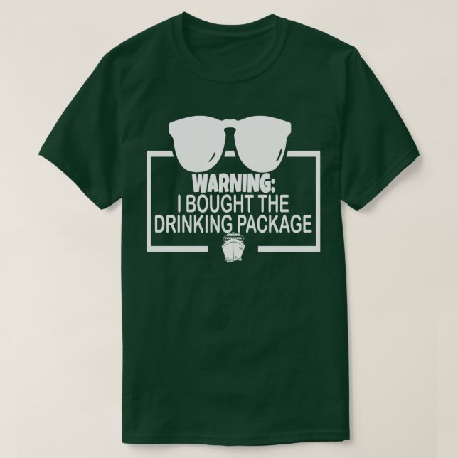 Cruise Cruising Vacation Trip Warning I Bought The T-Shirt (Design Front)
