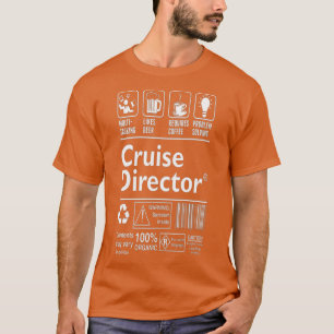 Cruise Director Multitasking Beer Coffee Problem T-Shirt