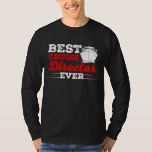 Cruise Director T-Shirt