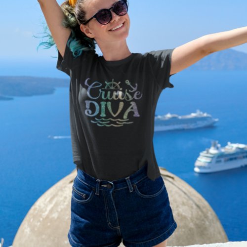 Cruise Diva Saying Cruising T_Shirt