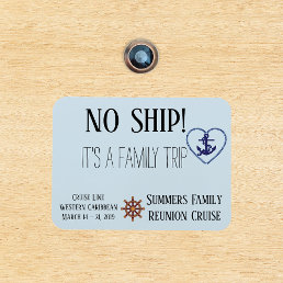 Cruise Door Family Personalized No Ship Magnet