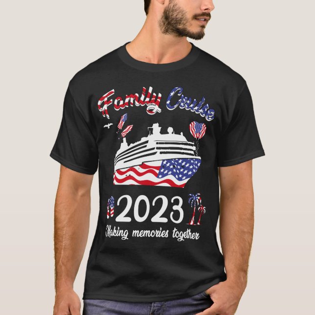 Cruise Family 2023 4th Of July Cruise Ship T-Shirt (Front)