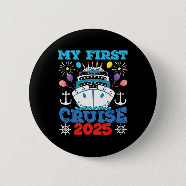 Cruise Family Vacation Tee Ship Anchor My First Cr Button (Front)