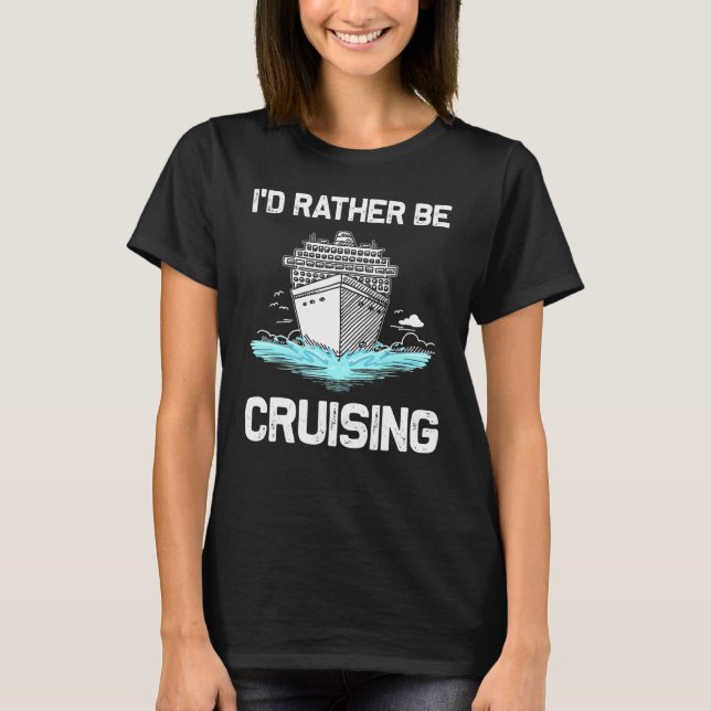 Cruise For Men Women Carnival Cruising Sea Travel T-Shirt (Front)