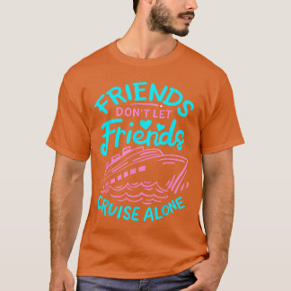 Cruise Friends family T-Shirt