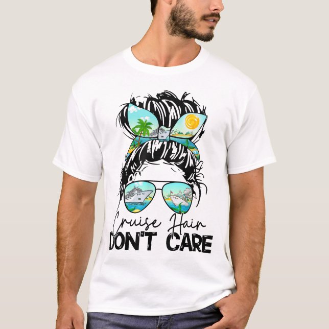 Cruise Hair Don'T Care Women Cruising Ship Cruise T-Shirt (Front)