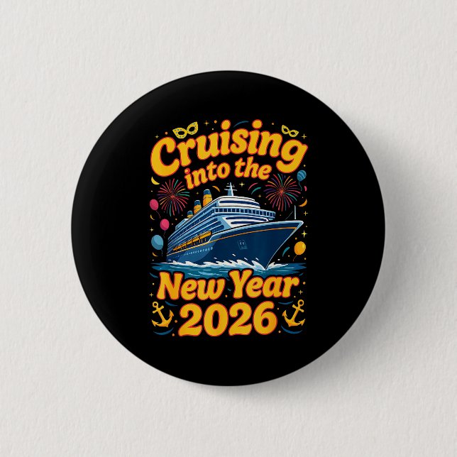 Cruise Into The New Year 2026 Crew Squad Family Ma Button (Front)