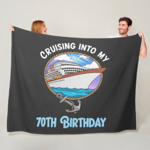 Cruise Lover Cruising Into My 70th Birthday Fleece Blanket