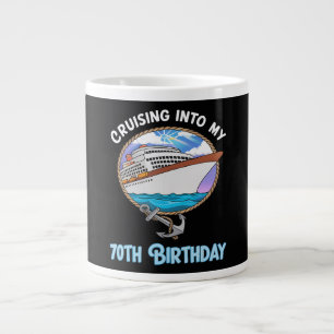 Cruise Lover Cruising Into My 70th Birthday Giant Coffee Mug