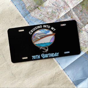 Cruise Lover Cruising Into My 70th Birthday License Plate