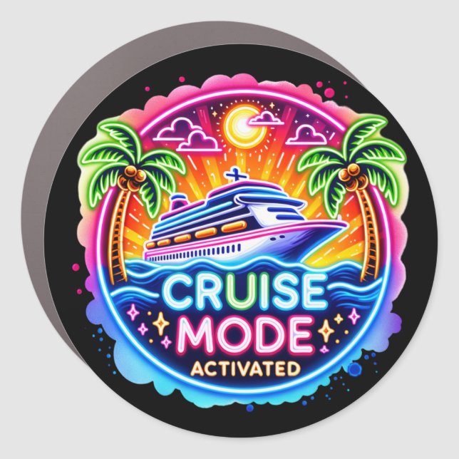 Cruise Mode Activated Neon | Ship Door Magnet (Front)