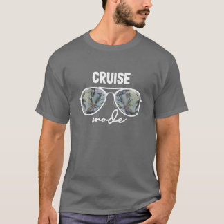 Cruise Mode Funny Vacation Ship Sunglasses Matchin T-Shirt