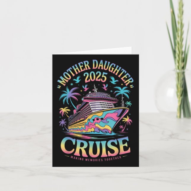 Cruise Mother Daughter Trip 2025 Funny Mom Daughte Card (Front)