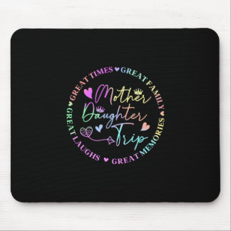 Cruise Mother Daughter Trip 2025 Funny Mom Daughte Mouse Pad