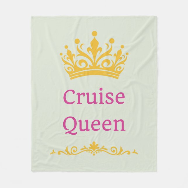 Cruise Queen Fleece Blanket (Front)