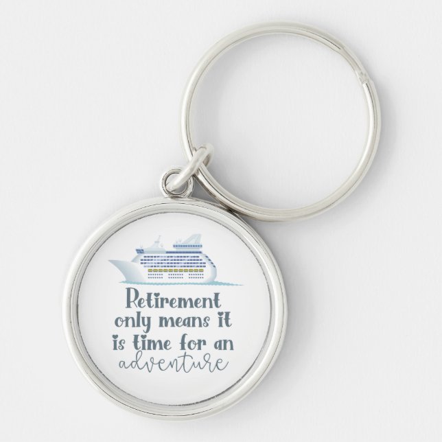 Cruise Retirement Adventure Keychain (Front)
