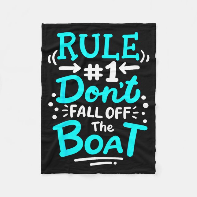 Cruise Rule #1 Don't Fall Off The Boat  Fleece Blanket (Front)