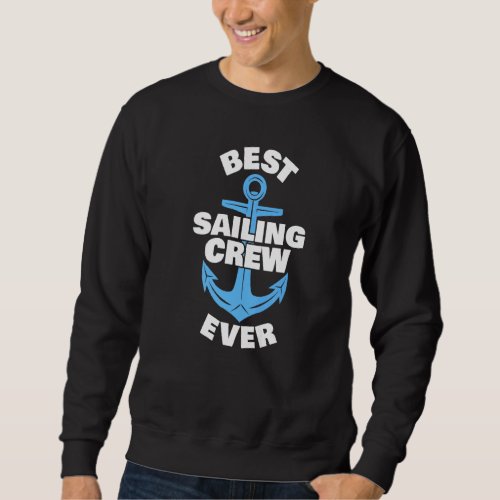 Cruise  Sailing Crew  Voyage Sailer Sweatshirt