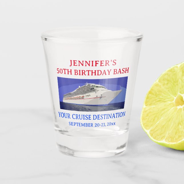 Cruise Ship Birthday Vacation Travel Favor Shot Glass (Front)