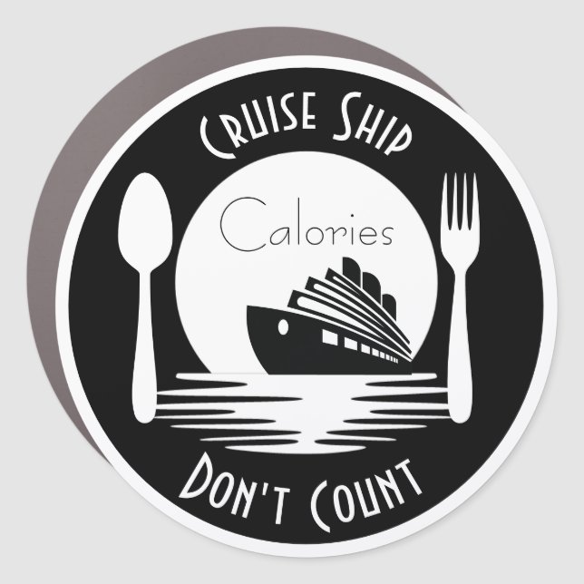 Cruise Ship Calories Don't Count Cruise Door Car Magnet (Front)