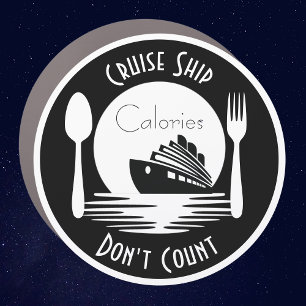 Cruise Ship Calories Don't Count Cruise Door Car Magnet