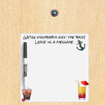 Cruise Ship Door Marker Message Pad Pen Funny Dry Erase Board<br><div class="desc">This design was created though digital art. It may be personalized in the area provided by changing the photo and/or text. Or it can be customized by choosing the click to customize further option and delete or change the color the background, add text, change the text color or style, or...</div>