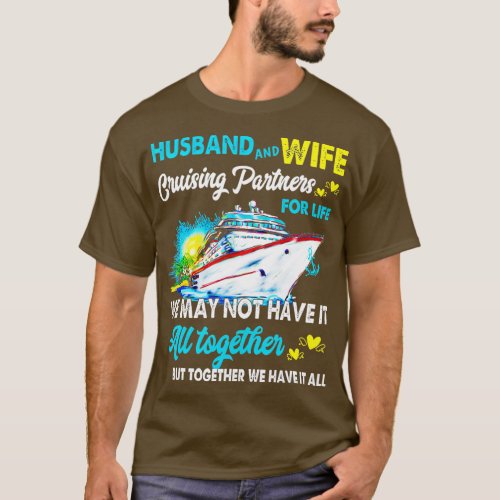 Cruise Ship Gift Husband and Wife Cruising Partner T_Shirt