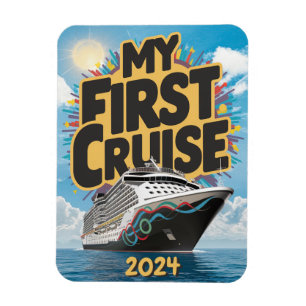 Cruise Ship My First Cruise Custom Magnet