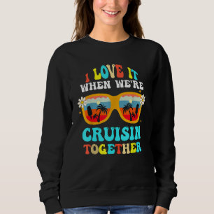 Cruise Ship Vacation Friends Buddies Couples Girl  Sweatshirt