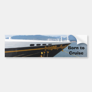 Cruise Ship with Saying Bumper Sticker