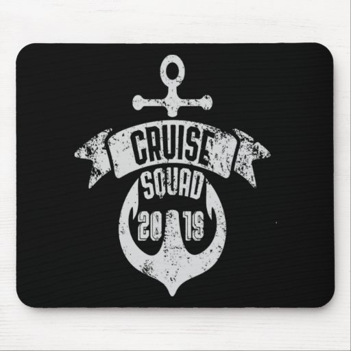 Cruise Squad 2019 Sailing Gift Mouse Pad