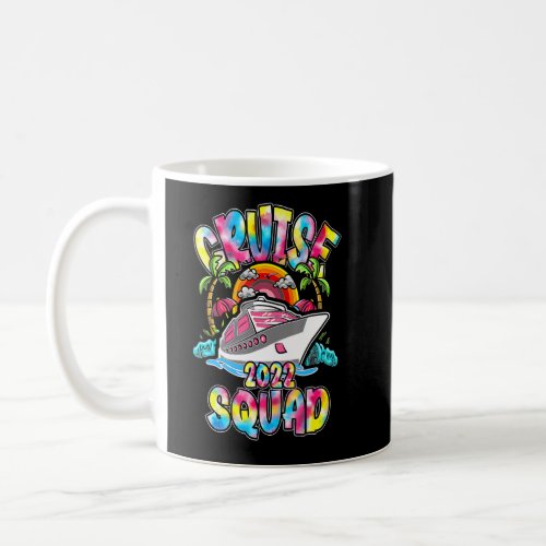Cruise Squad 2022 Matching Family Group With Ancho Coffee Mug
