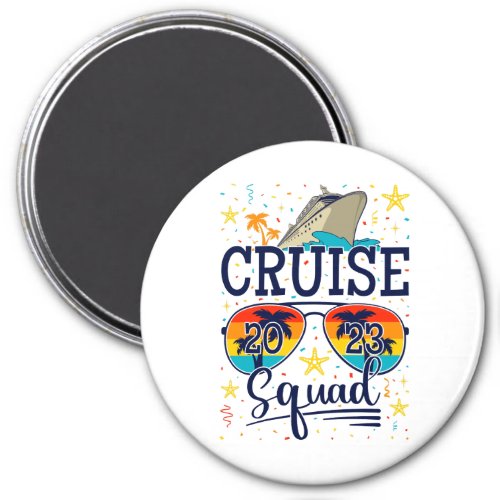 Cruise Squad 2023 Cruising Vacation Circle Magnet