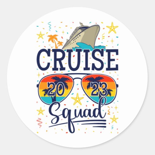 Cruise Squad 2023 Cruising Vacation Classic Round Sticker